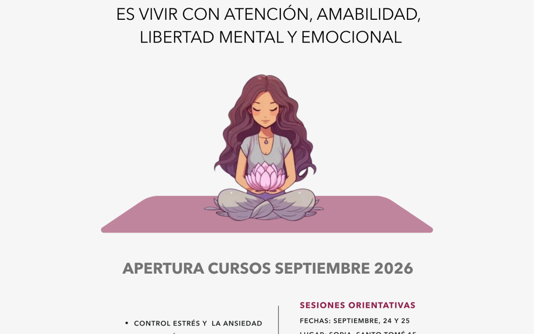 Cartel de ¿y...qué es MIndfulness? Evento Apertura Curso 2026 /2027