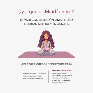 Cartel de ¿y...qué es MIndfulness? Evento Apertura Curso 2026 /2027